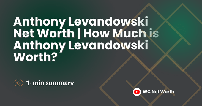 Anthony Levandowski Net Worth | How Much is Anthony Levandowski Worth?