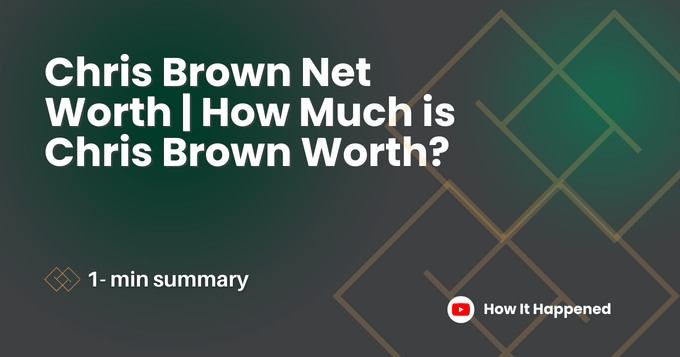 Chris Brown Net Worth