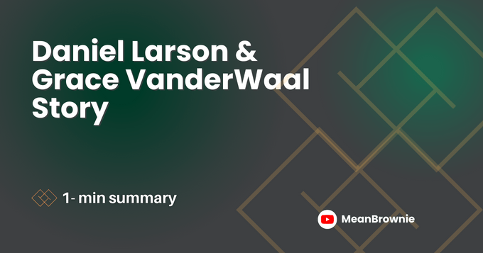 Daniel Larson & Grace VanderWaal Story
