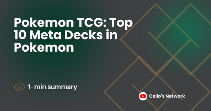 Pokemon TCG: Top 10 Meta Decks in Pokemon