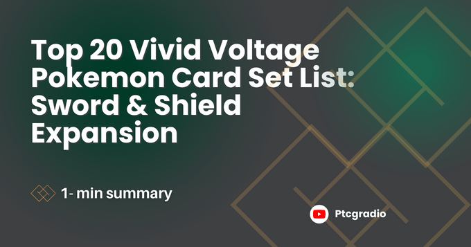 Top 20 Vivid Voltage Pokemon Card Set List: Sword & Shield Expansion