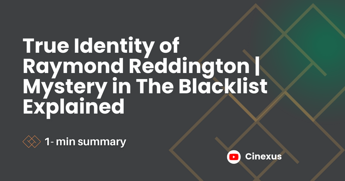 Who Is Raymond Reddington? | THE BLACKLIST Finale Explained.